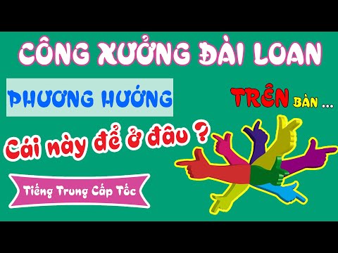 Video Bài 7 : Phương hướng, công xưởng, hỏi đường, chỉ... - youtube