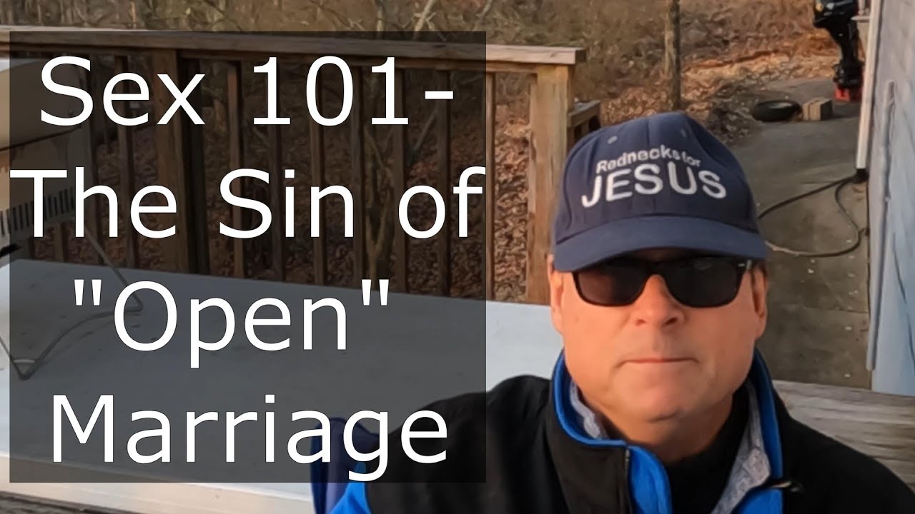 Sex 101 The Sin Of Open Marriage Youtube 