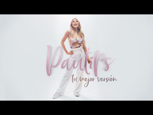 Tu Mejor Versión (VIDEO OFICIAL) l Pautips