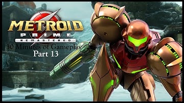 Metroid Prime Remastered - No Commentary -  30 minutes of Gameplay (Part 13)
