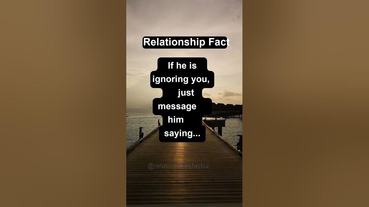 If he's ignoring you, message him saying...😳🦋 #shorts #psychologyfacts