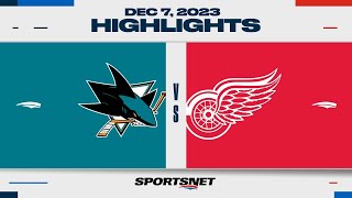 NHL Highlights | Sharks vs. Red Wings - December 7, 2023