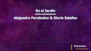 Alejandro Fernández & Gloria Estefan - En el Jardín (Karaoke)