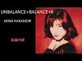 中森明菜『永遠の扉』【アルバム ✿ UNBALANCE+BALANCE+6 】収録曲