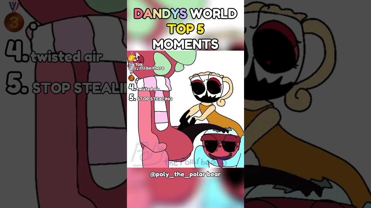 Top 5 Moments #47 | Dandy&rsquo;s World #roblox #dandysworld #dandysworldroblox #dandysworldmeme
