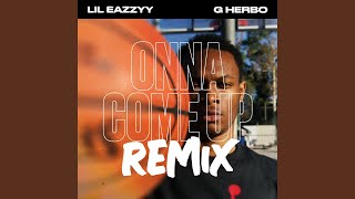 Onna Come Up (feat. G Herbo) (Remix)