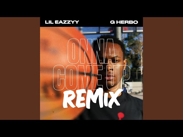 Onna Come Up (feat. G Herbo) (Remix)