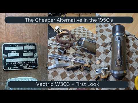 1950ish Vactric W303 Cylinder Vacuum - First look, does it work