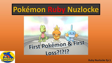 First Pokemon, First Rival… First Loss! - Ruby Nuzlocke Ep 1