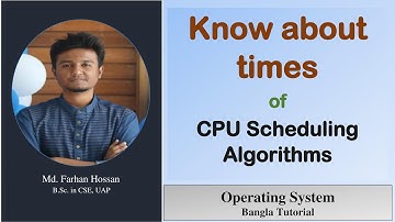 Times of CPU Scheduling Algorithms | operating system | Bangla Tutorial