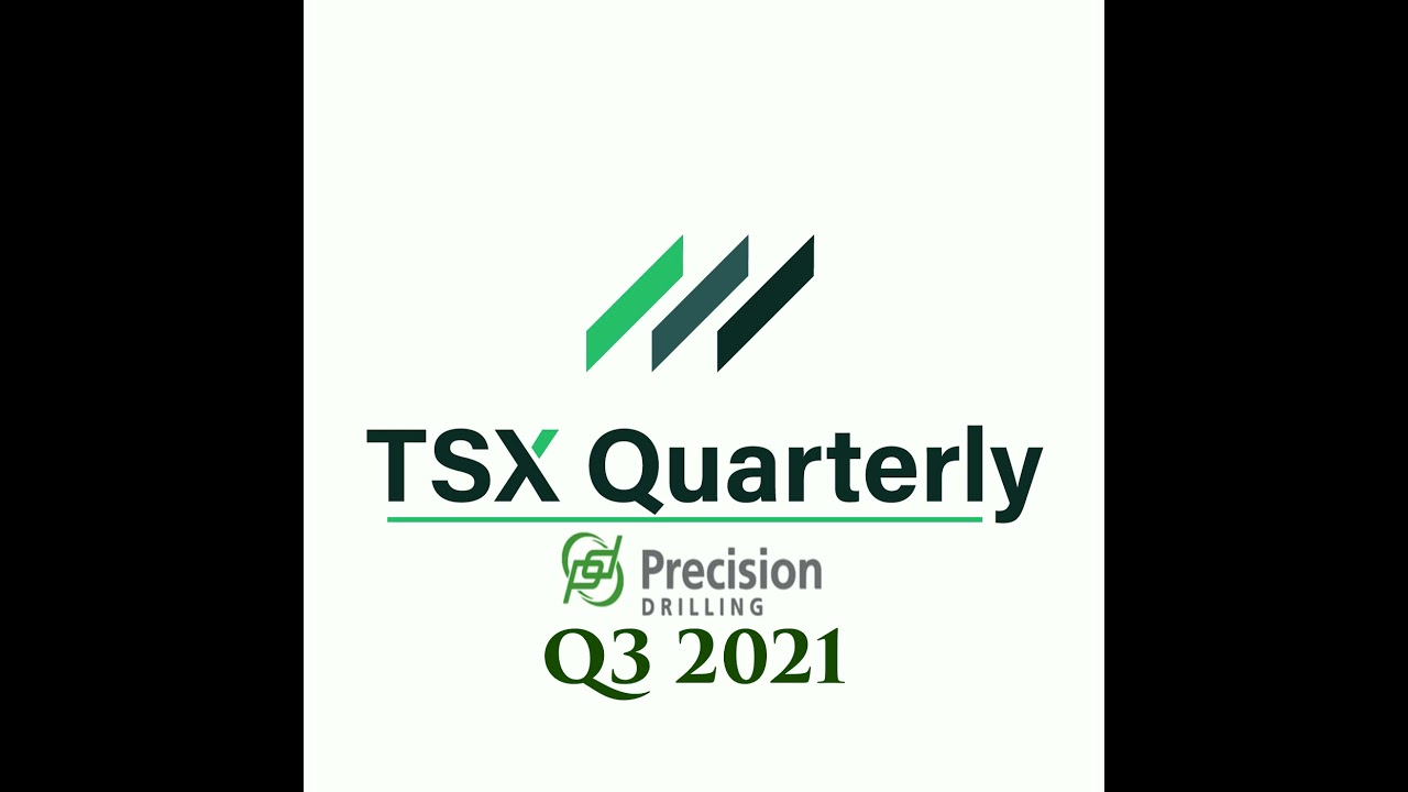 Precision Drilling Corporation (TSX:PD) | 2021 Q3