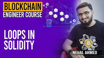 Loops In Solidity | Blockchain Engineer Course| Nehal Ahmed #emergingtechnologies  #blockchain