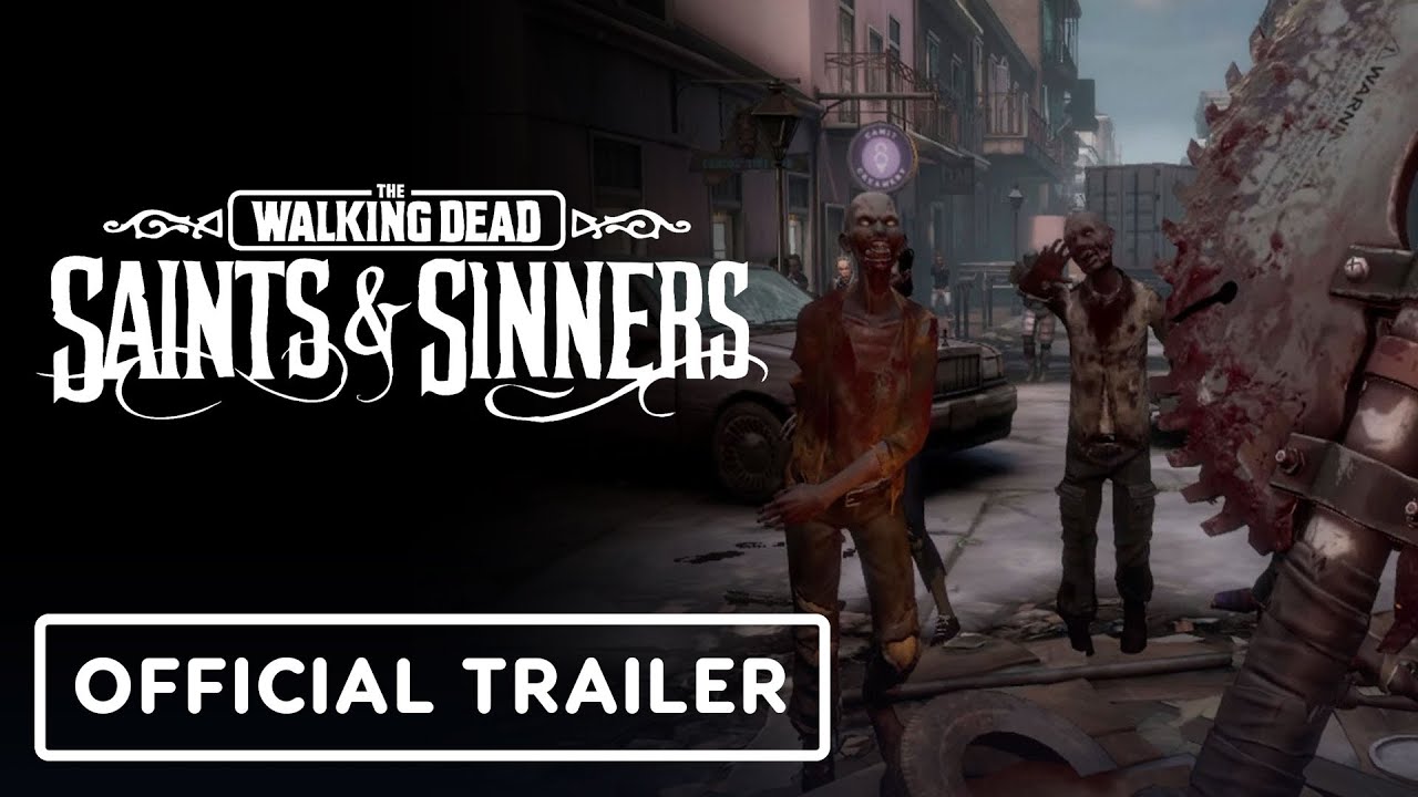 The Walking Dead Saints and Sinners: Chapter 2 Retribution – Official PSVR2 Save the City Trailer