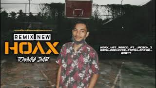 HOAX_REMIX TOMMY JMR_( EXCOTIC SOUND ) _ VGT - REMCO - FT - JACSON ZERAN - TOTON - CARIBO -