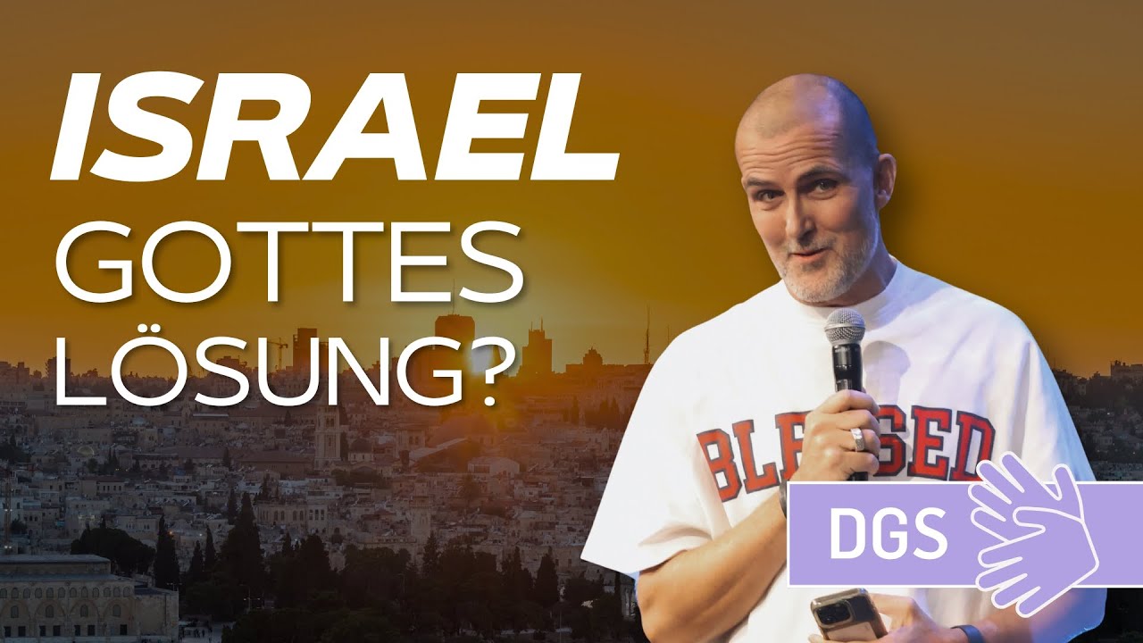 DGS: Israel – wie löst die Bibel den Nahostkonflikt? | Tobias Teichen