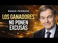 La Mentalidad de un Ganador | Los Consejos de Éxito de Roger Penrose