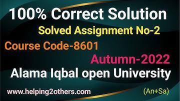 Assignment no-2 8601 autumn 2022//Aiou 8601//8601 Solved assignment no-2 2022//assignment solution 2