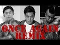 ONCE AGAIN Remix feat.KEN THE 390,ERONE,サイプレス上野 / RHYMESTER