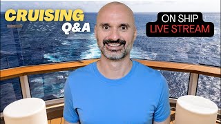 Starting a 15 Day Repositioning Cruise LIVESTREAM Q&A