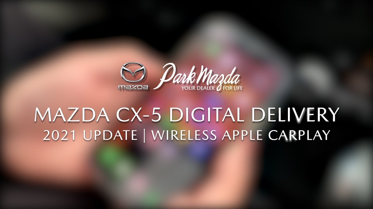 Wireless Apple CarPlay CX5 Digital Delivery YouTube