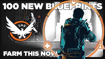 100 NEW Blueprints Added ~ Where to Farm *HUGE Blueprints Update* | The Division 2