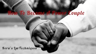 How To Become A Power Couple