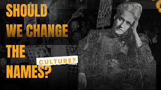 What’s in the Name? | History, Honor, and Who We Choose to Celebrate