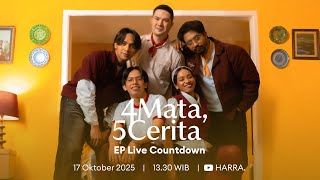 Live Streaming: 4 Mata, 5 Cerita (Lyric Video Countdown)