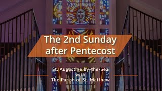 THE SECOND SUNDAY AFTER PENTECOST, Sunday, June 7, 2026