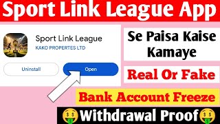 Sport Link League App Real Or Fake | Sport Link League App Withdrawal | Sport Link League App screenshot 5