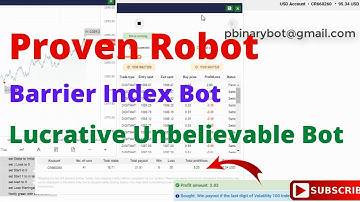Proven Binary.com Bot - Barrier Index Bot | Lucrative Unbelievable Crazy Profit Binary Bot