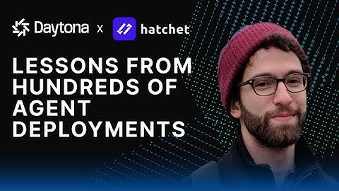 Lessons from Hundreds of Agent DeploymentsI Gabe Ruttner I Live from Daytona AI Builders @GitHub