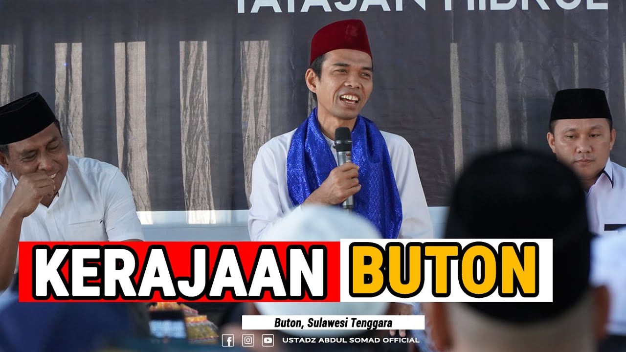 SEJARAH KERAJAAN BUTON | Ustadz Abdul Somad
