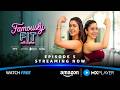 Watch Famously Fit with Sophie Episode 5 now ft. Ghazal Alagh, Sophie Choudry | Amazon MX Player