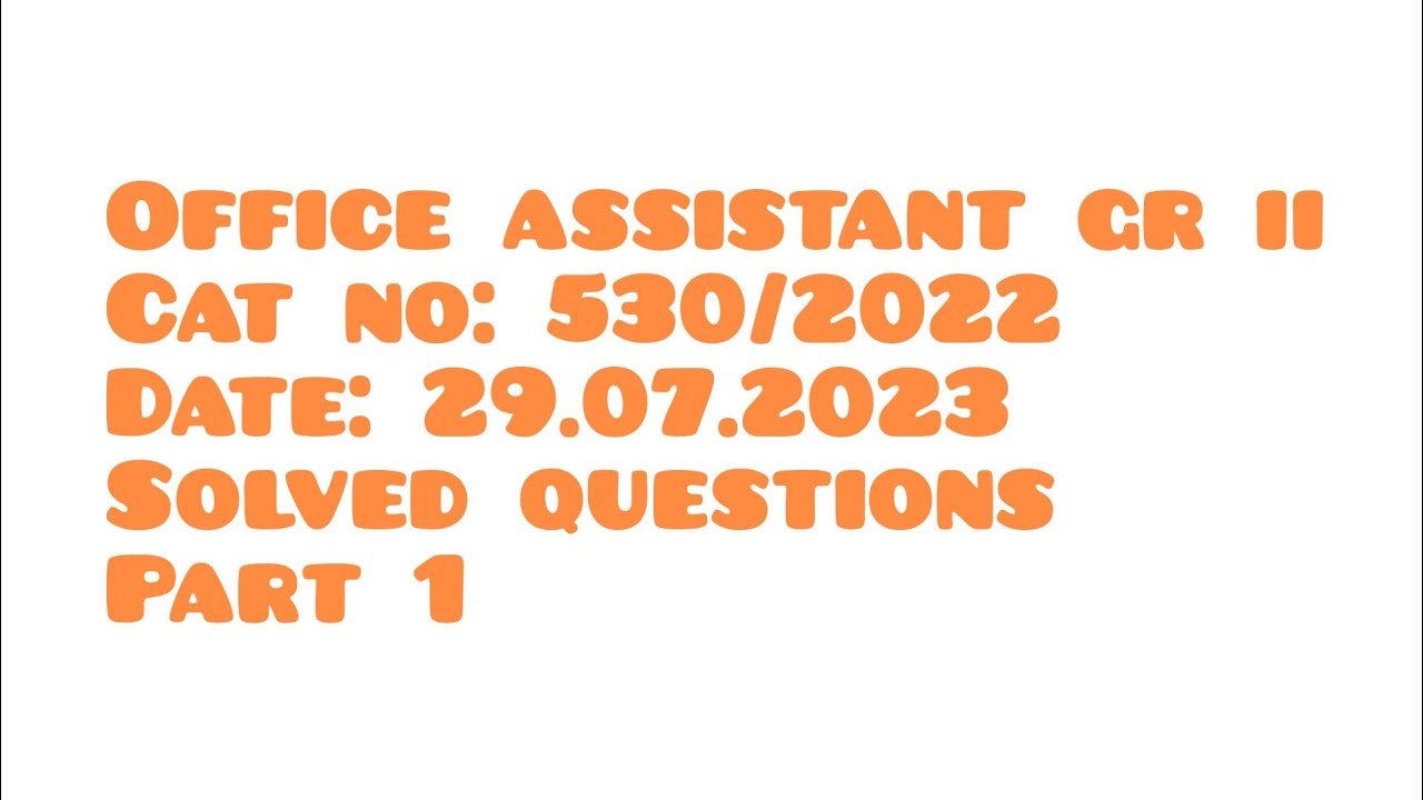 office-assistant-grade-ii-answer-key-29-07-2023-part-1-psc-hacks