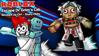 Roblox : Escape Dr Grim's Lab 🧪 เมื่อฉันโดนดอกเตอร์สติเฟื่อง จับไปทดลอง !!!
