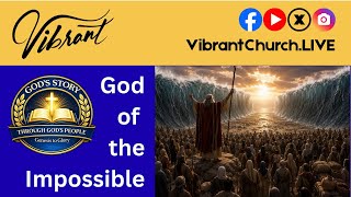 God of the Impossible – when only God can make a way