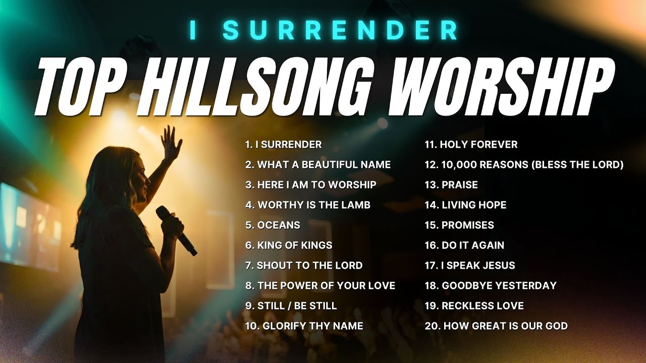 I Surrender | Amazing Hillsong Worship Music Playlist for Morning Prayer | Nonstop Worship Songs