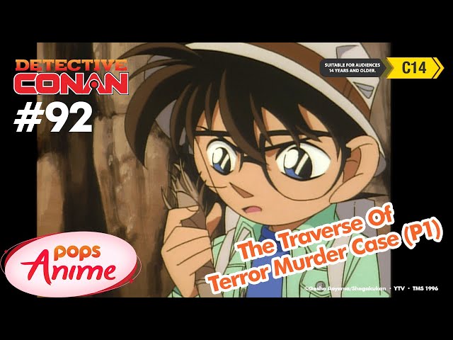 Detective Conan - Ep 92 - The Traverse Of Terror Murder Case - Part 1 | EngSub class=