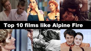 Top 10 films like Alpine Fire