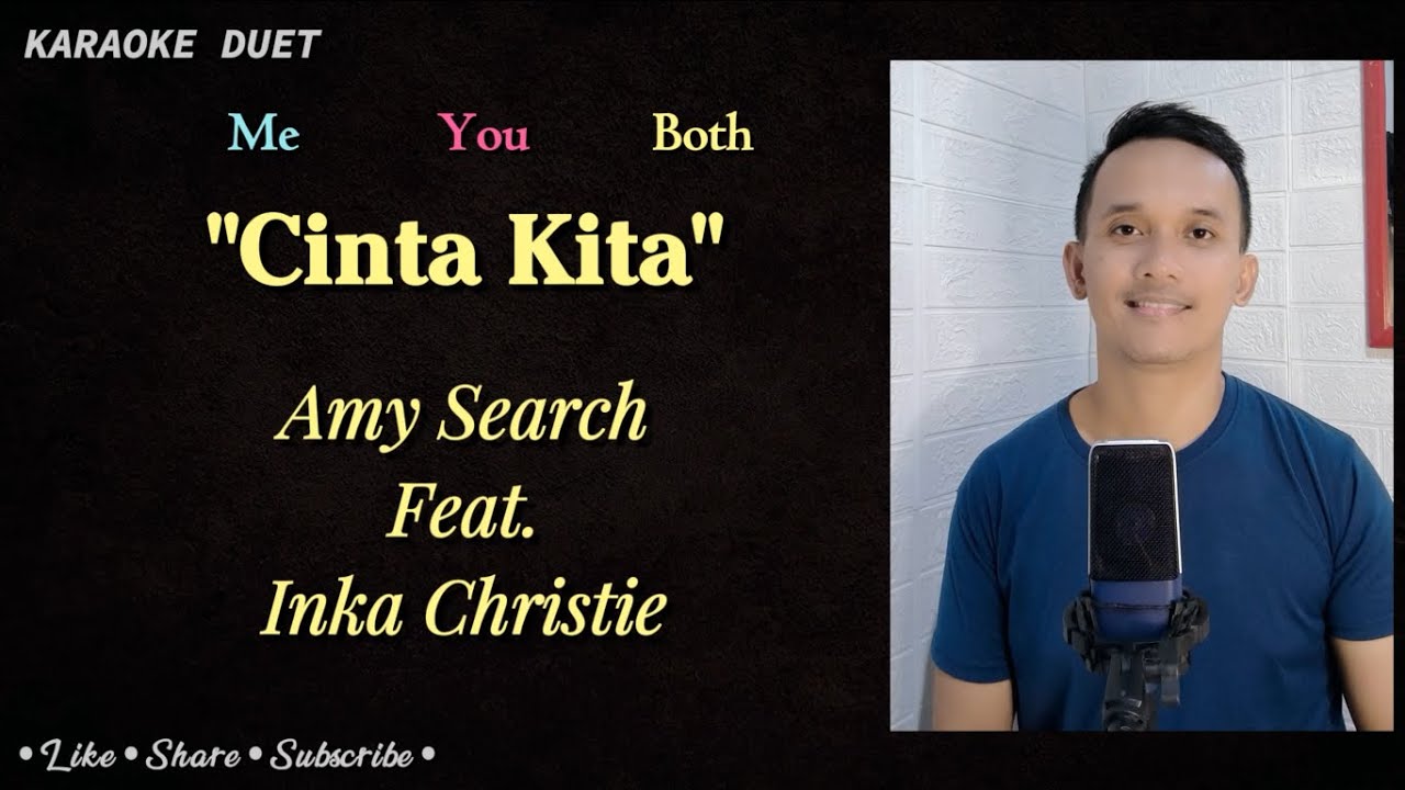 Cinta Kita (Karaoke Duet) | Part Cowok Male Part - Tanpa Vokal Cewek | Inka Christie & Amy SEARCH