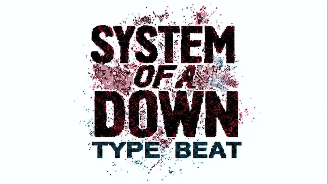 (SYSTEM OF A DOWN TYPE BEAT) - 