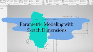 Parametric Modeling with Sketch Dimensions | Design Drafting with S.Henderson