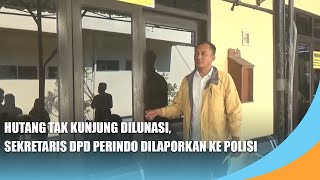 NGANJUK - Hutang Tak Kunjung Dilunasi, Sekretaris DPD Perindo Dilaporkan ke Polisi