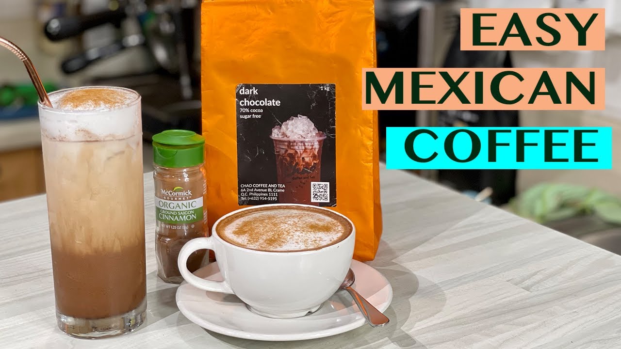 HOW I MAKE MEXICAN COFFEE: RECIPES FOR HOT AND ICED MEXICAN COFFEE USING ESPRESSO SHOTS