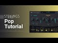 Compose Modern String Phrases for Pop | Symphonic Elements STRIIIINGS