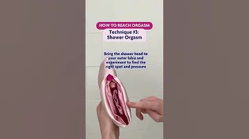 How to have a shower orgasm