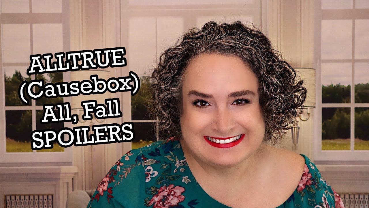 Doing the Right Thing! Alltrue (Causebox), Fall 2021 Spoilers