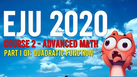 EJU 2020 Part I Question 1 about Quadratic Equation