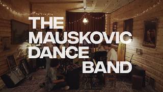 The Mauskovic Dance Band | Pinehouse Concerts